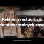 Uśmiechnięta kelnerka na tle restauracji z opisem - Reklama restauracji: 6 fundamentalnych zasad